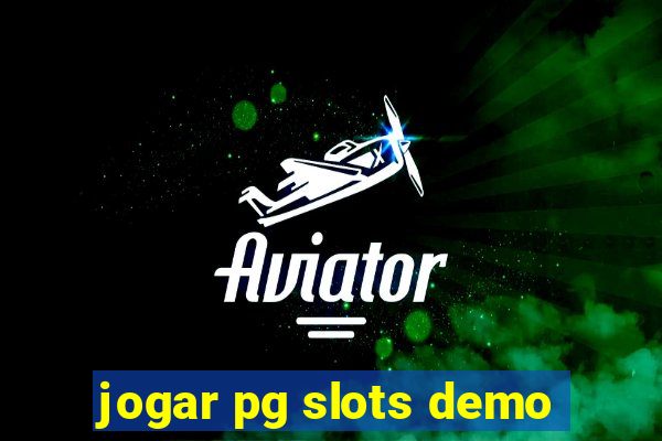 jogar pg slots demo